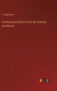 Kirjan kansi "Erziehung und Unterricht bei den Griechen und Römern"