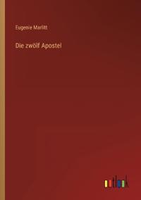 Die zwölf Apostel