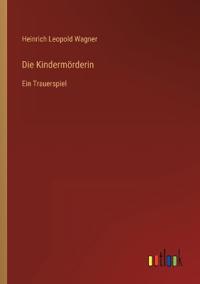 Die Kindermörderin