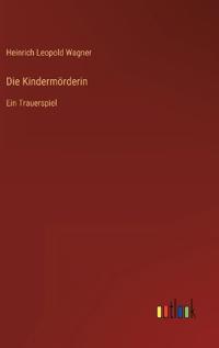 Die Kindermörderin