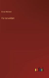 Für tot erklärt