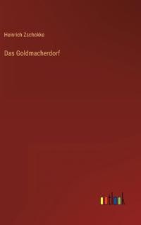 Das Goldmacherdorf