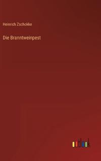 Die Branntweinpest