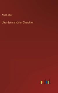 Über den nervösen Charakter