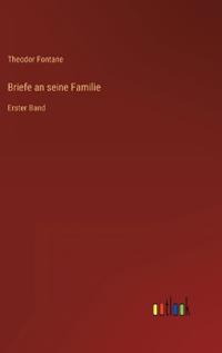 Briefe an seine Familie