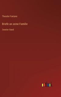 Briefe an seine Familie