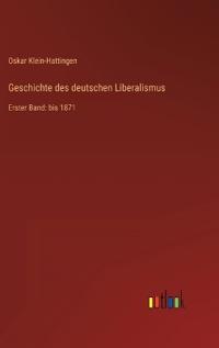 Geschichte des deutschen Liberalismus