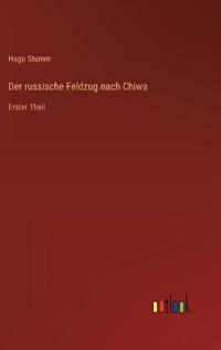 Der russische Feldzug nach Chiwa