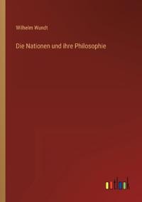 Die Nationen und ihre Philosophie