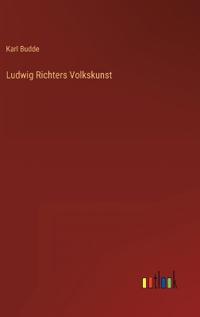 Ludwig Richters Volkskunst