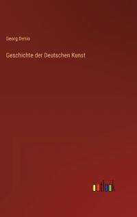 Geschichte der Deutschen Kunst