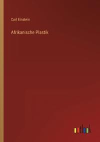 Afrikanische Plastik