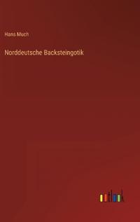 Norddeutsche Backsteingotik