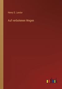Auf verbotenen Wegen