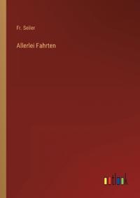 Allerlei Fahrten