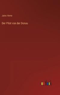 Der Pilot von der Donau