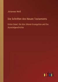 Die Schriften des Neuen Testaments