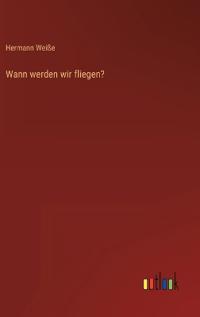 Wann werden wir fliegen?