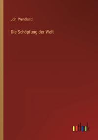 Die Schöpfung der Welt