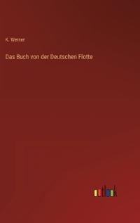 Das Buch von der Deutschen Flotte