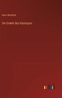 Die Orakel des Hystaspes