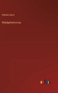 Waldgeheimnisse
