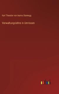 Verwaltungslehre in Umrissen
