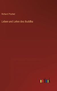 Leben und Lehre des Buddha