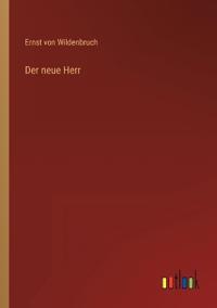 Der neue Herr