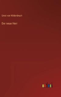 Der neue Herr