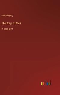 The Ways of Men