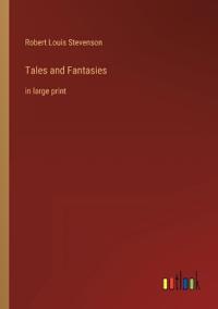 Tales and Fantasies