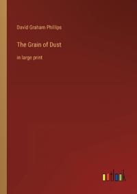 The Grain of Dust