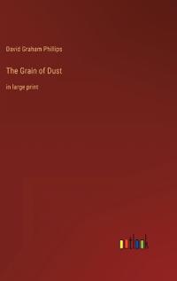 The Grain of Dust