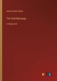 The Vital Message