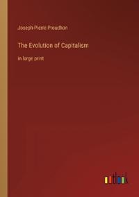 The Evolution of Capitalism