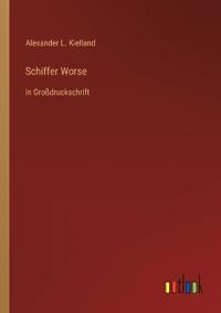 Schiffer Worse