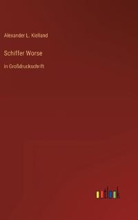 Schiffer Worse