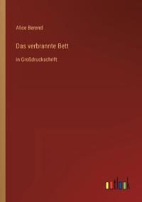 Das verbrannte Bett