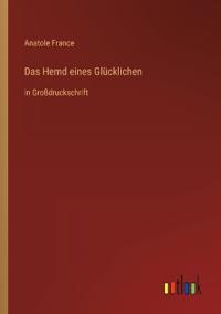 Das Hemd eines Glücklichen