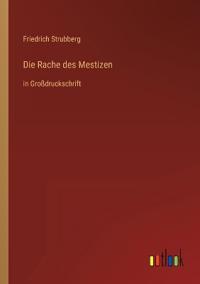 Die Rache des Mestizen