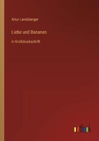 Liebe und Bananen