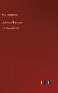 Liebe und Bananen