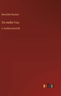 Die weiße Frau
