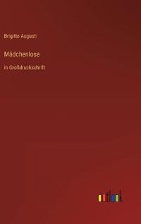 Mädchenlose