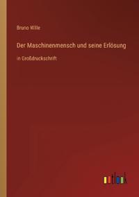 Bokomslag för "Der Maschinenmensch und seine Erlösung"