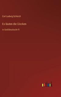Es läuten die Glocken