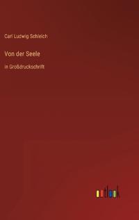 Von der Seele
