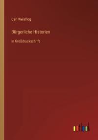 Bürgerliche Historien