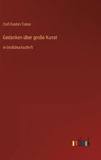 Gedanken über große Kunst